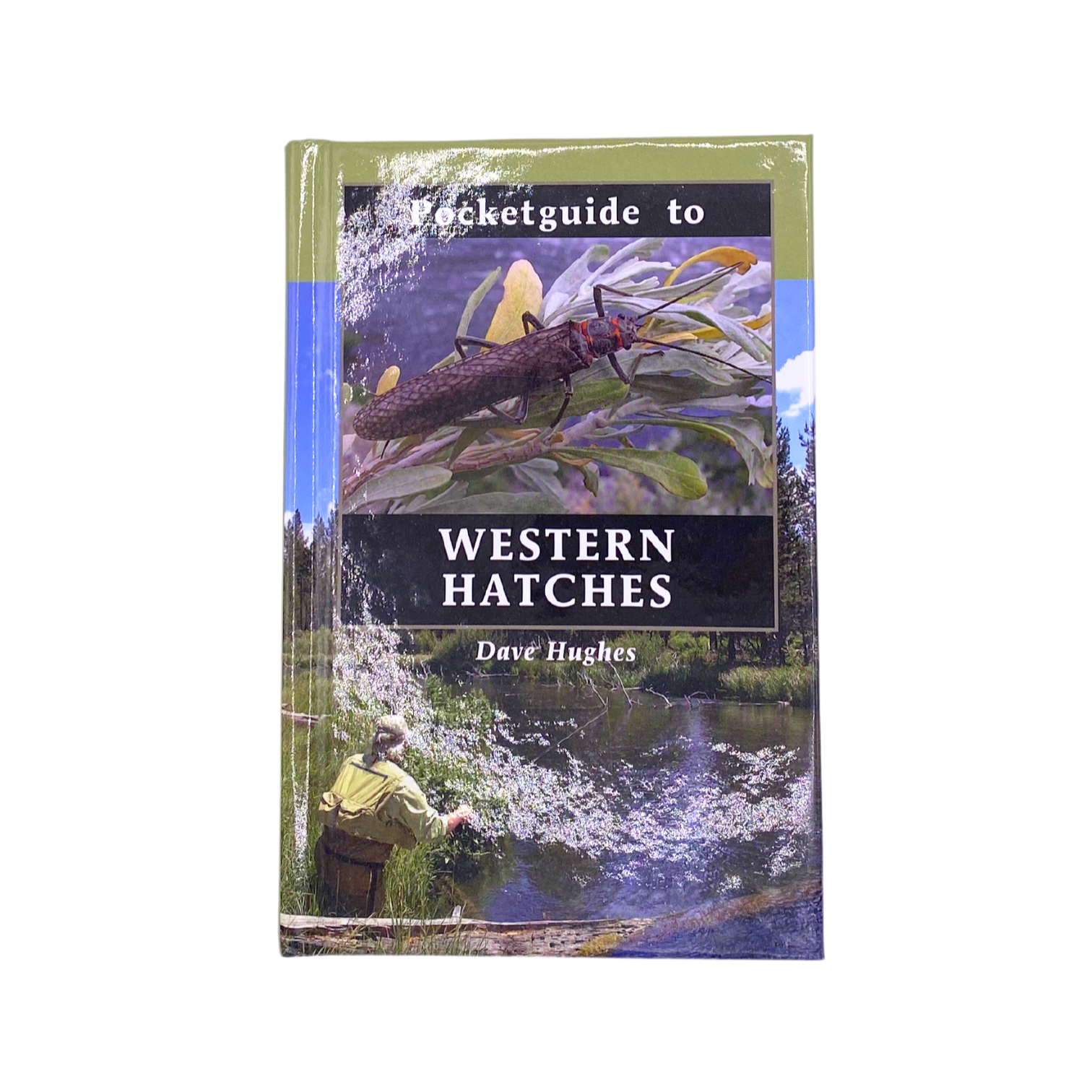 Pocket Guide to Western Hatches by Dave Hughes – Blackfoot River Outfitters