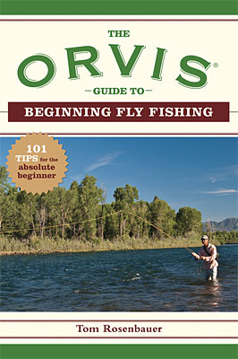 Orvis Guide To Beginning Fly Fishing – Blackfoot River Outfitters