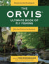 The Orvis Ultimate Book of Fly-Fishing Guide Edited by Tom Rosenbauer