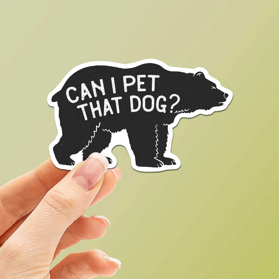 Can I Pet That Dog Funny Meme Sticker