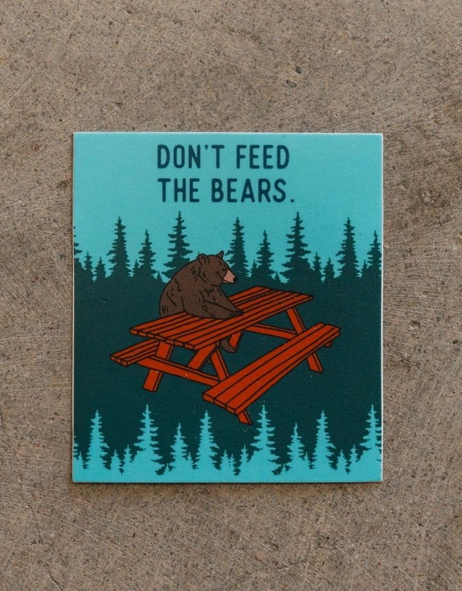 Don't Feed The Bears Sticker