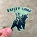 Safety Third Sticker