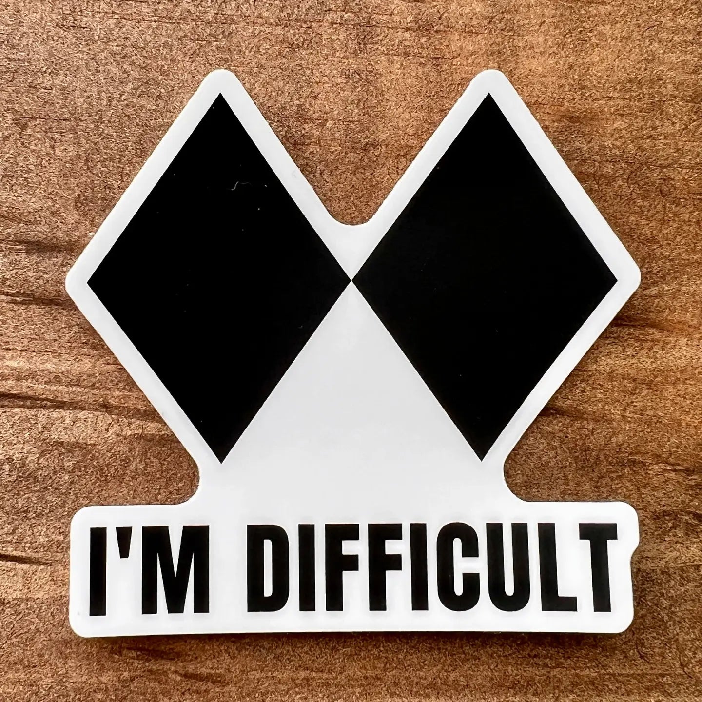 I'm Difficult Sticker