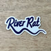 River Rat Sticker