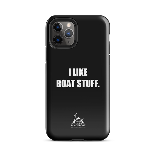 I Like Boat Stuff Tough Case for iPhone®