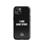 I Like Boat Stuff Tough Case for iPhone®