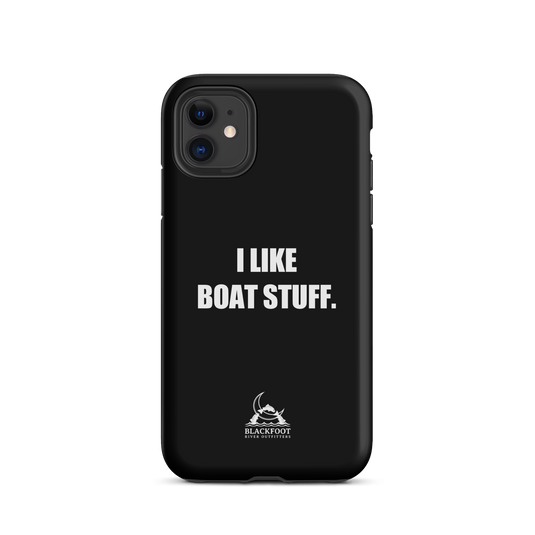 I Like Boat Stuff Tough Case for iPhone®