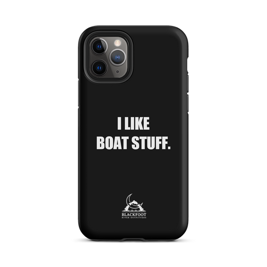 I Like Boat Stuff Tough Case for iPhone®