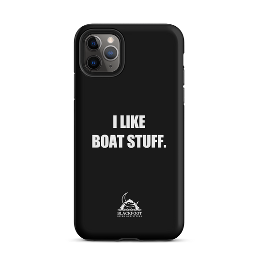 I Like Boat Stuff Tough Case for iPhone®