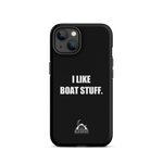 I Like Boat Stuff Tough Case for iPhone®