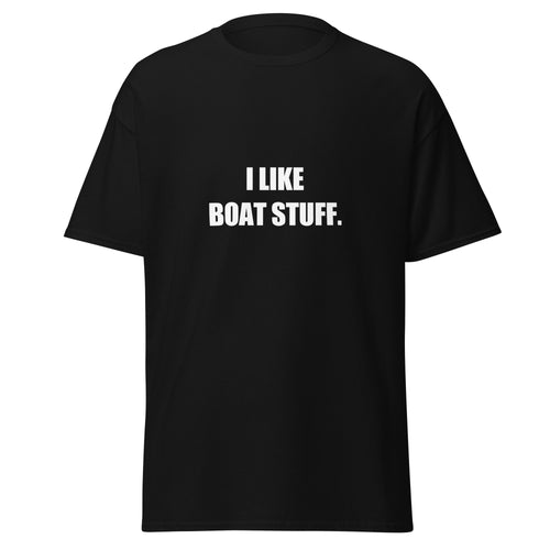 I Like Boat Stuff Tee