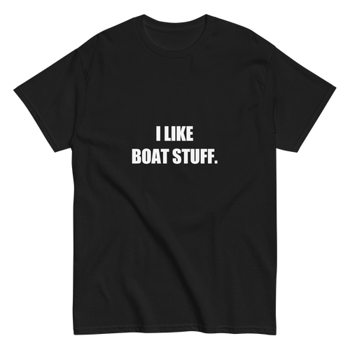 I Like Boat Stuff Tee