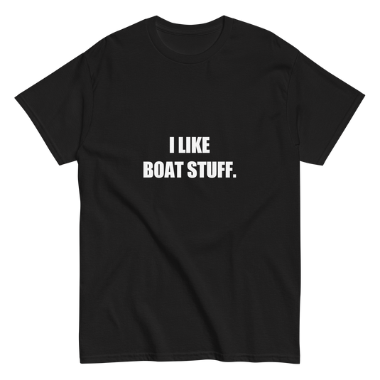 I Like Boat Stuff Tee