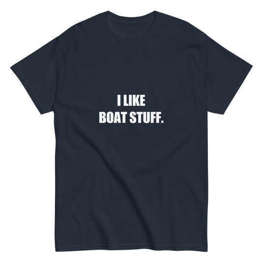 I Like Boat Stuff Tee