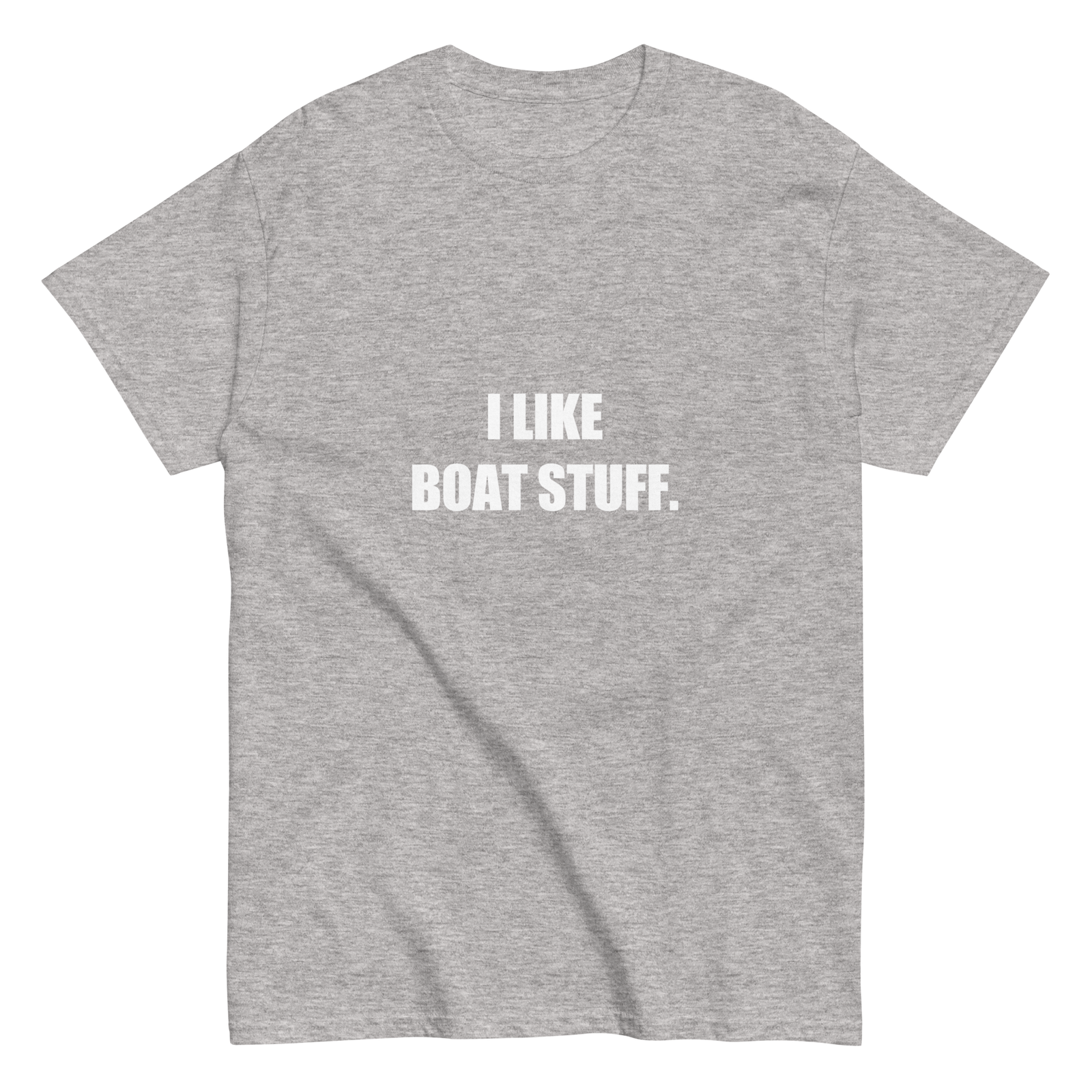 I Like Boat Stuff Tee