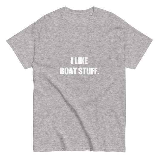 I Like Boat Stuff Tee