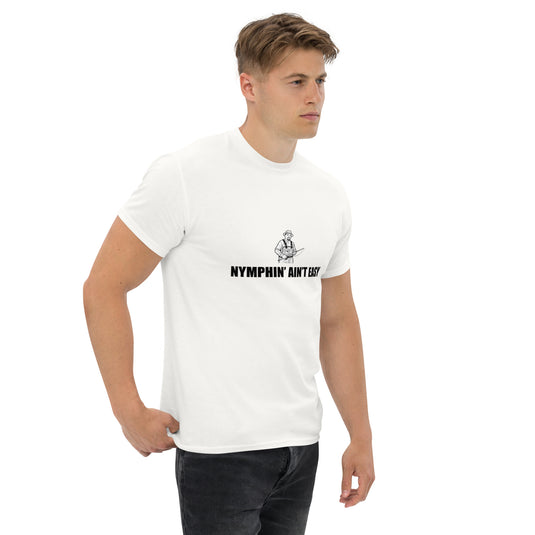 Nymphin Ain't Easy Unisex classic tee