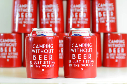Camping Without Beer Koozie