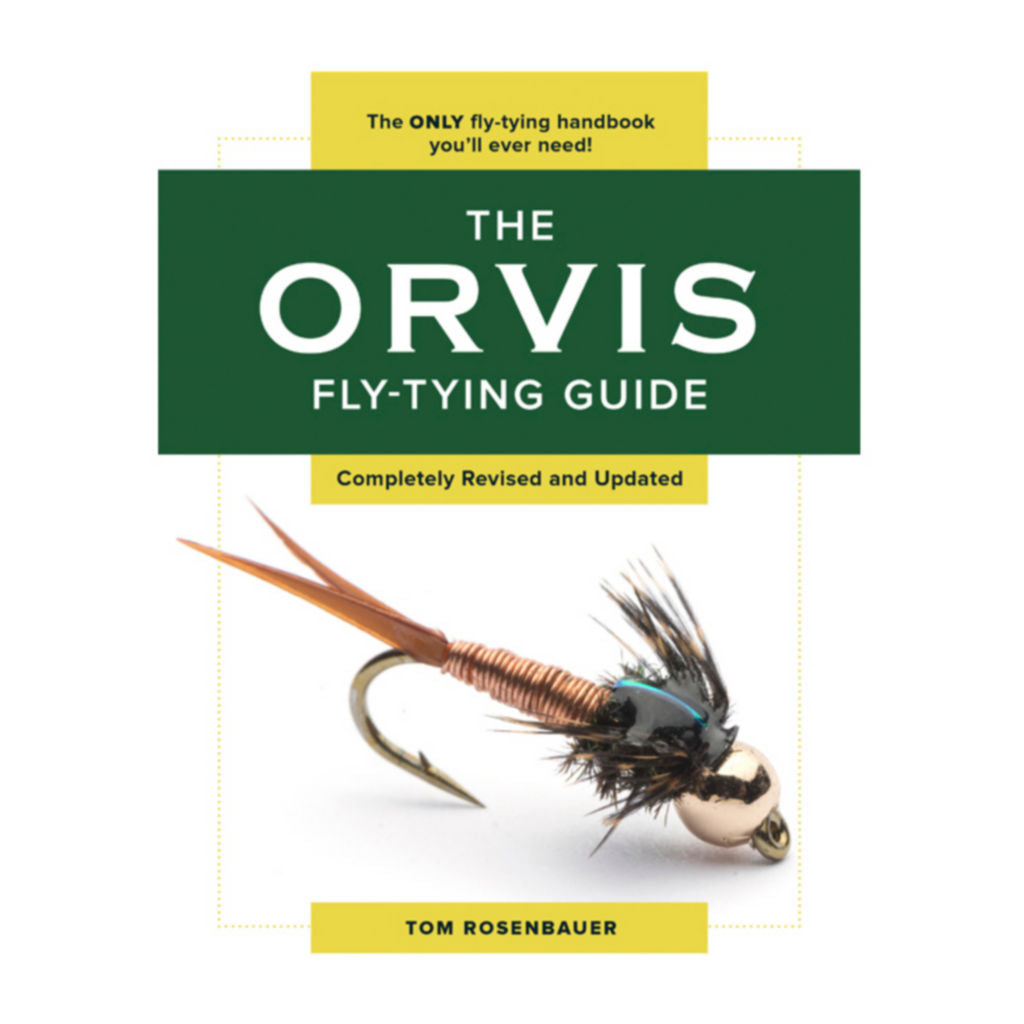 The Orvis Fly-Tying Guide by Tom Rosenbauer