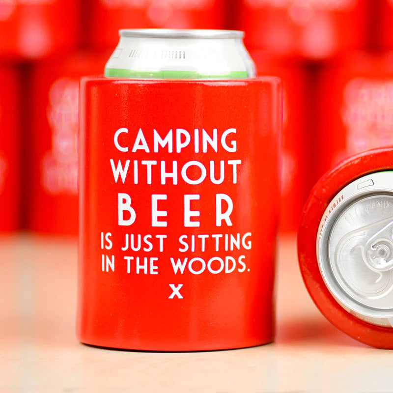 Camping Without Beer Koozie